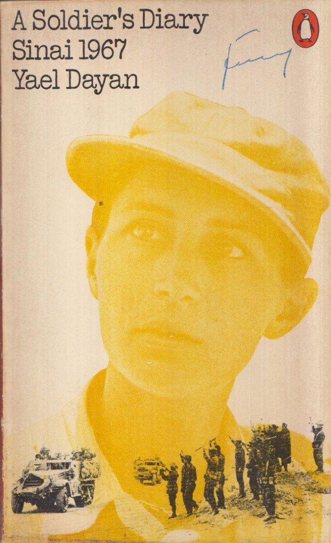 Yael Dayan - A Soldier's Diary: Sinai, 1967 [antikvár]