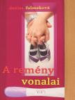 Denisa Fulmeková - A remény vonalai [antikvár]