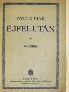 Gyula diák - Éjfél után [antikvár]