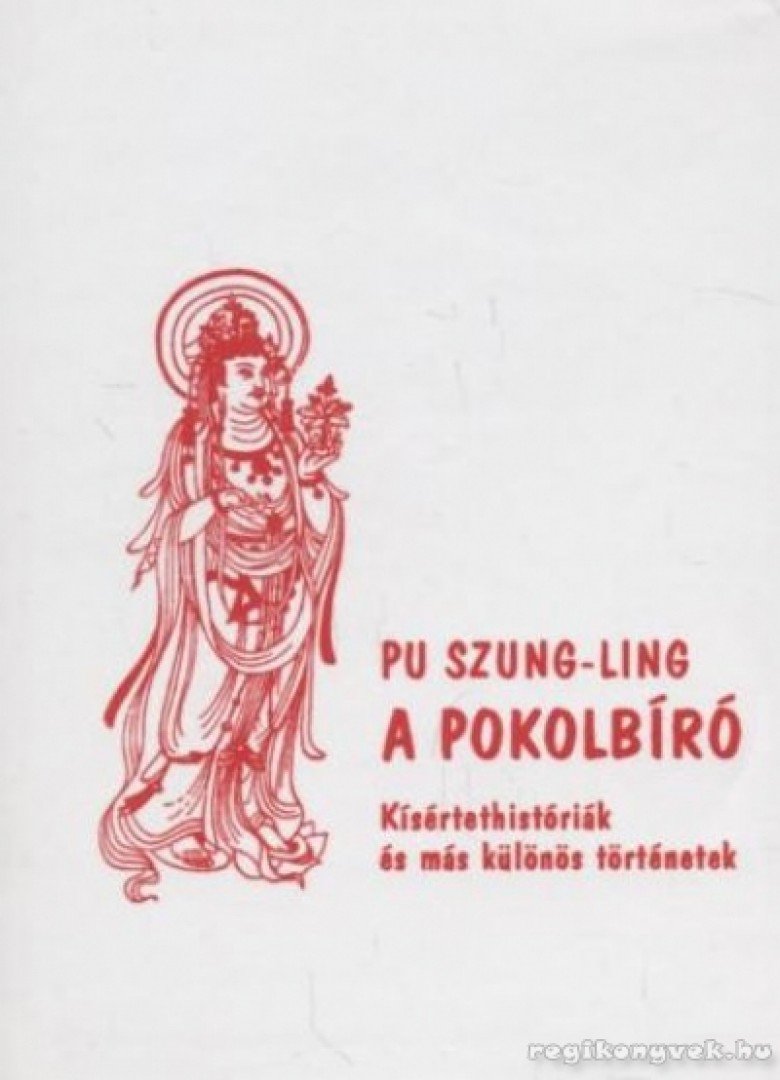Pu Szung-ling - A pokolbíró [antikvár]