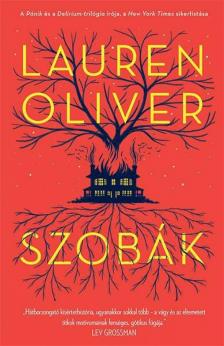 Lauren Oliver - Szobák [antikvár]