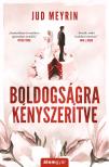 Boldogságra kényszerítve - Újrakiadás