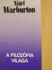 Nigel Warburton - A filozófia világa [antikvár]