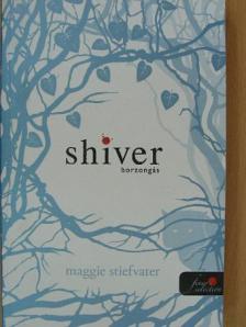 Maggie Stiefvater - Borzongás [antikvár]