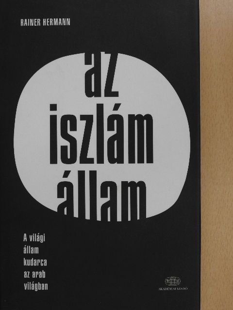 Rainer Hermann - Az iszlám állam [antikvár]