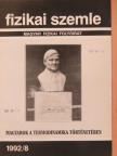 Bitó János - Fizikai Szemle 1992. augusztus [antikvár]