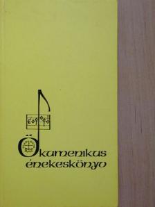 Ökumenikus énekeskönyv [antikvár]