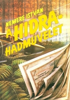 Nemere István - A hidra hadművelet [eKönyv: epub, mobi]