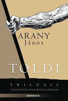 Arany János - Toldi trilógia [eKönyv: epub, mobi]