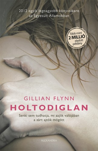 Gillian Flynn - Holtodiglan [eKönyv: epub, mobi]