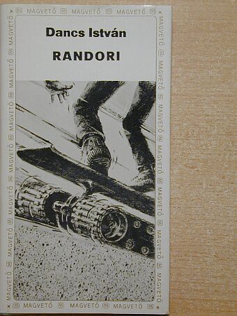 Dancs István - Randori [antikvár]