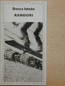 Dancs István - Randori [antikvár]