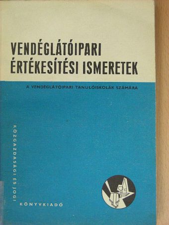 Dr. Borda József - Vendéglátóipari értékesítési ismeretek [antikvár]