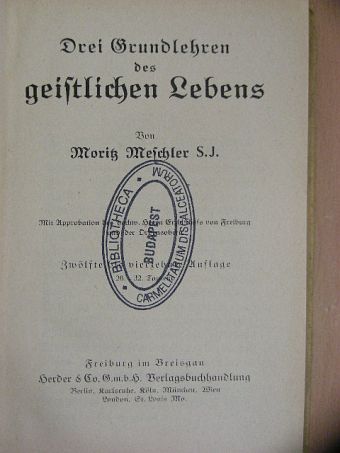 Moritz Meschler - Drei Grundlehren des geistlichen Lebens (gótbetűs) [antikvár]