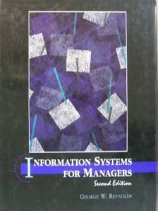 George W. Reynolds - Information Systems for Managers [antikvár]