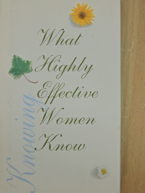 Beth Mende Conny - What Highly Effective Women Know [antikvár]