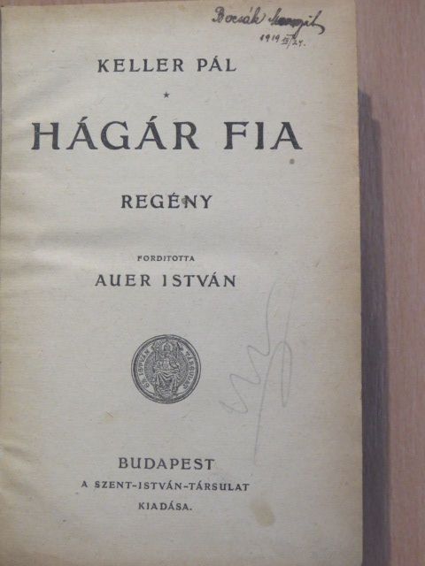 Keller Pál - Hágár fia [antikvár]