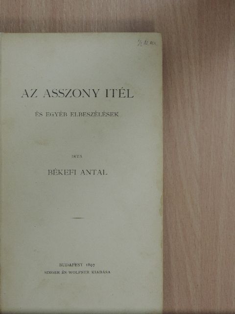 Békefi Antal - Az asszony itél [antikvár]