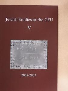 Árpád Welker - Jewish Studies at the Central European University V. [antikvár]