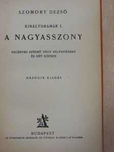 Szomory Dezső - A nagyasszony [antikvár]