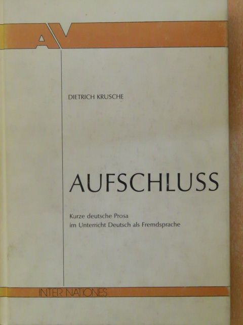 Dietrich Krusche - Aufschluss Teil I: Texte [antikvár]