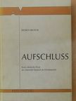 Dietrich Krusche - Aufschluss Teil I: Texte [antikvár]