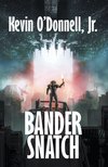 O''Donnell Jr., Kevin - Bander Snatch [eKönyv: epub, mobi]