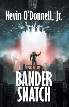 O''Donnell Jr., Kevin - Bander Snatch [eKönyv: epub, mobi]