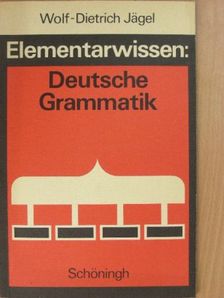 Wolf-Dietrich Jägel - Elementarwissen: Deutsche Grammatik [antikvár]