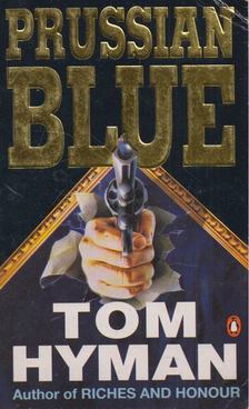 Tom Hyman - Prussian Blue [antikvár]