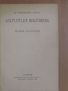 Dr. Tiszamarti Antal - Szeplőtlen magyarság [antikvár]