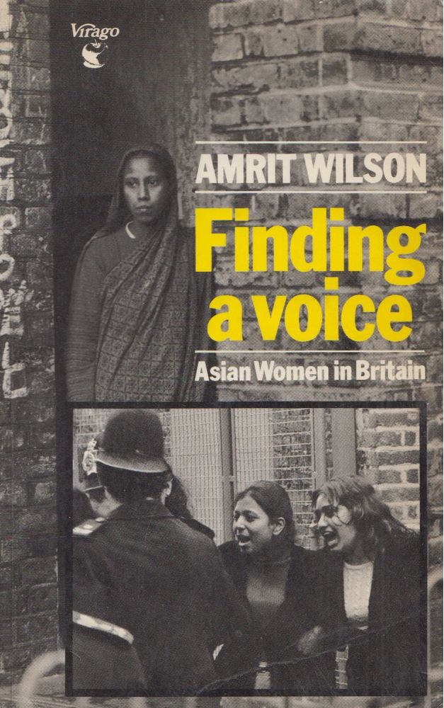 Amrit Wilson - Finding a Voice [antikvár]