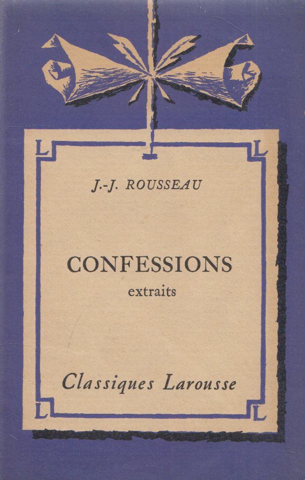 ROUSSEAU, JEAN-JACQUES - Confessions [antikvár]