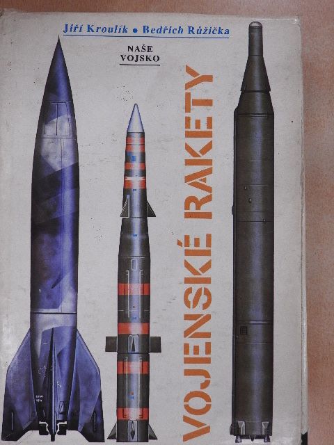 Bedrich Ruzicka - Vojenské rakety [antikvár]