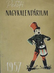 Ady Endre - Petőfi Nagykalendárium 1957 [antikvár]