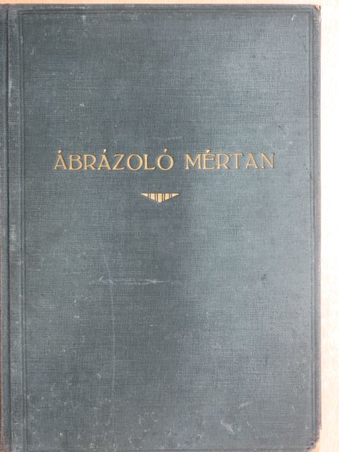 Dr. vitéz Uhlyárik Jenő - Ábrázoló mértan [antikvár]