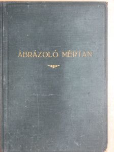 Dr. vitéz Uhlyárik Jenő - Ábrázoló mértan [antikvár]