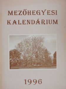 Mezőhegyesi Kalendárium 1996 [antikvár]
