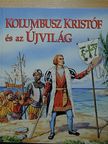 Russel Bourne - Kolumbusz Kristóf és az Újvilág [antikvár]