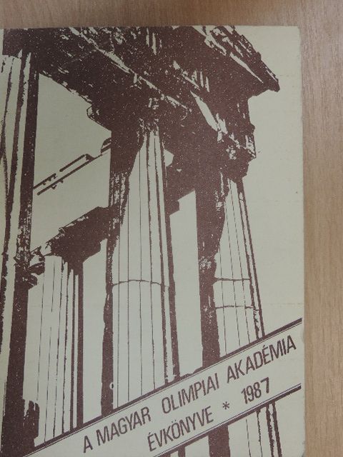 A Magyar Olimpiai Akadémia évkönyve 1987 [antikvár]