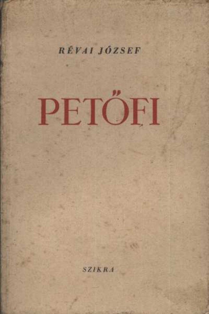 RÉVAI JÓZSEF - Petőfi [antikvár]