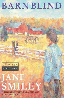 Smiley, Jane - Barn Blind [antikvár]