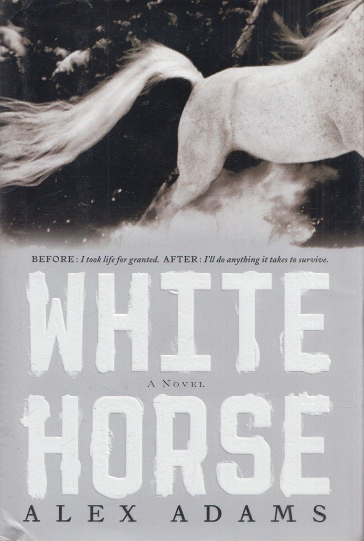 ADAMS, ALEX - White Horse [antikvár]