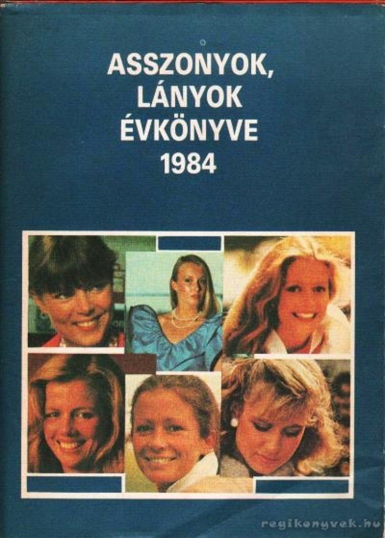 Márkus Gizi - Asszonyok lányok évkönyve 1984 [antikvár]