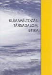 Géczi János, András Ferenc - Klímaváltozás, társadalom, etika [antikvár]