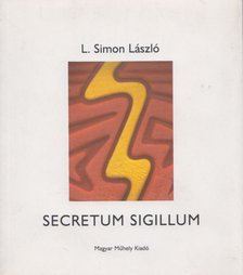 L. Simon László - Secretum sigillum (dedikált) [antikvár]