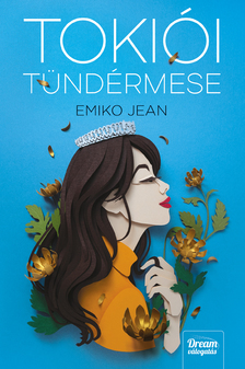 Emiko Jean - Tokiói tündérmese [eKönyv: epub, mobi]