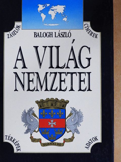 Balogh László - A világ nemzetei [antikvár]