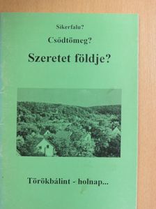 Sípos Gyula - Törökbálint - holnap... [antikvár]