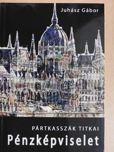 Juhász Gábor - Pénzképviselet [antikvár]